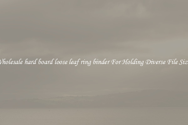 Wholesale hard board loose leaf ring binder For Holding Diverse File Sizes