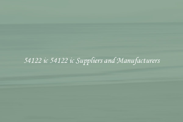 54122 ic 54122 ic Suppliers and Manufacturers