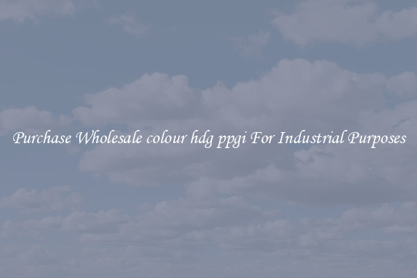 Purchase Wholesale colour hdg ppgi For Industrial Purposes
