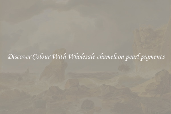 Discover Colour With Wholesale chameleon pearl pigments