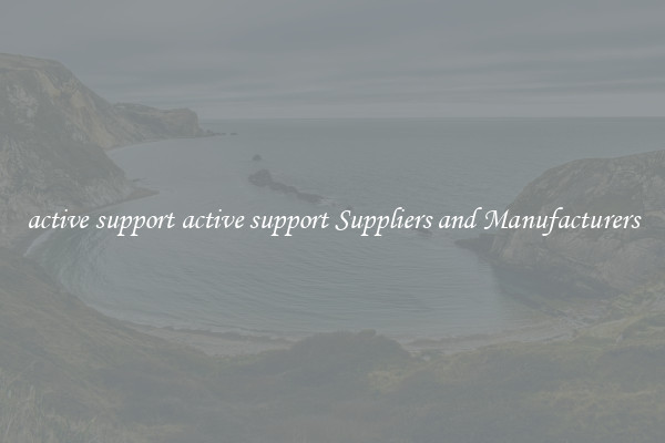 active support active support Suppliers and Manufacturers
